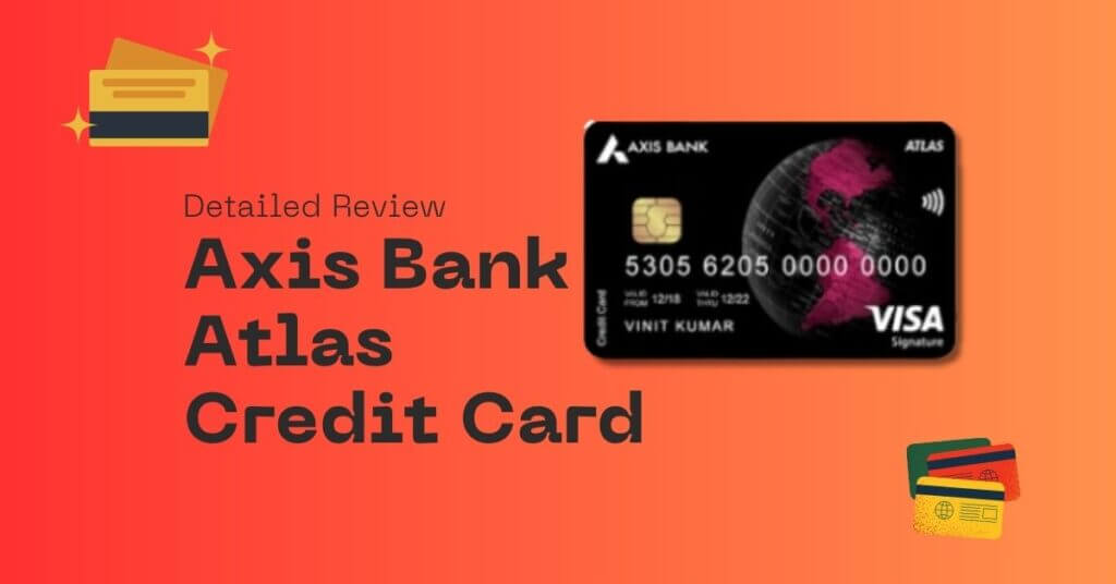 Featured Image of Axis Bank Atlas Credit Card blog post