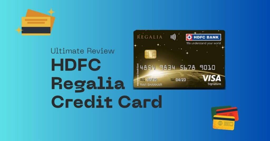 Featured Image of HDFC Regalia Credit Card