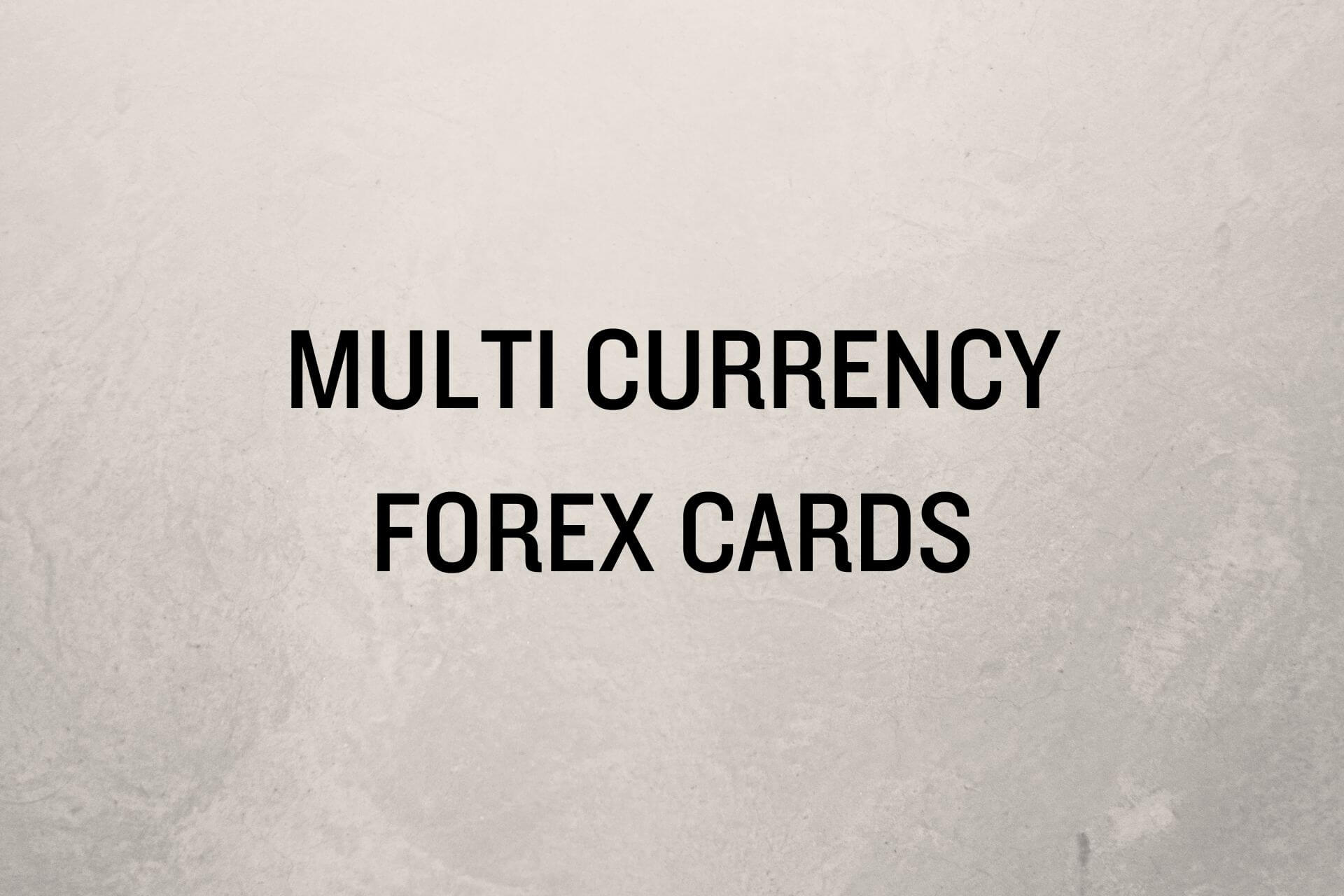 Multi Currency Forex Cards - FinCards