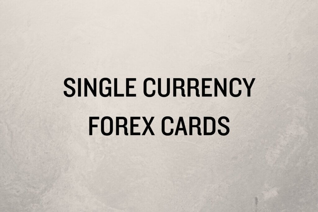 single currency forex cards