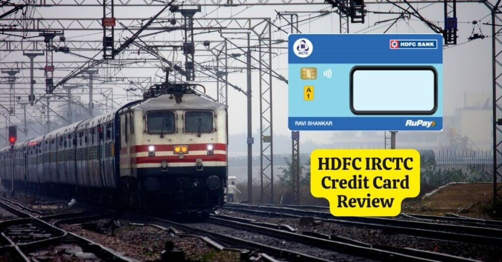HDFC IRCTC Credit Card Review
