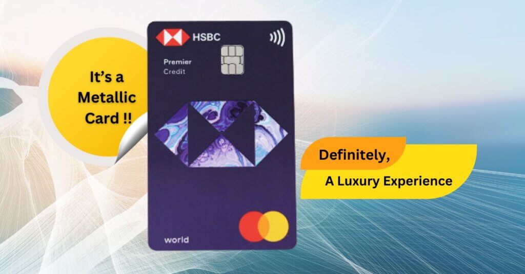 Design of HSBC Premier Credit Card