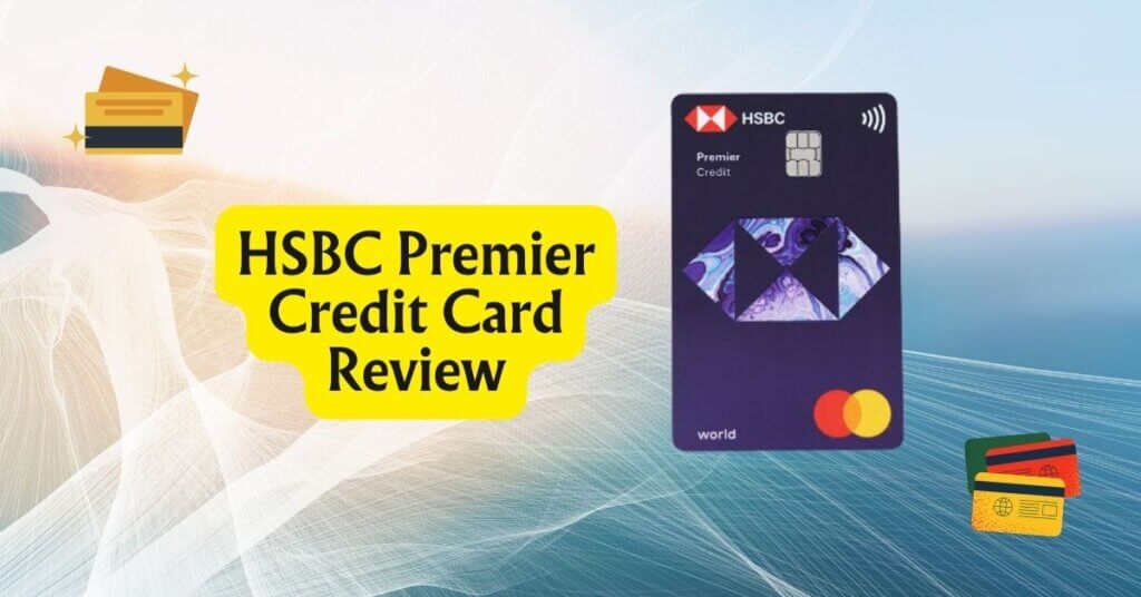 Featured image of HSBC Premier Credit Card