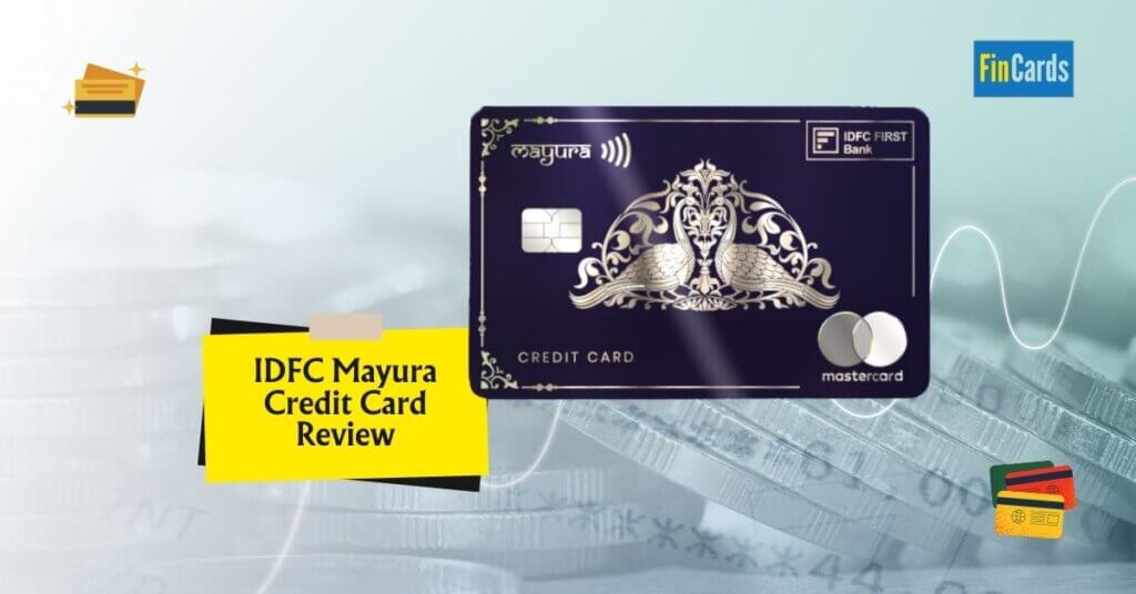 Featured iMage of IDFC First Bank Mayura Credit Card Review blog